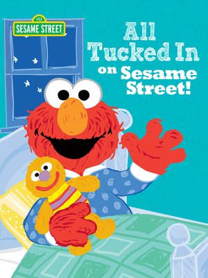 cover image of All Tucked In on Sesame Street!